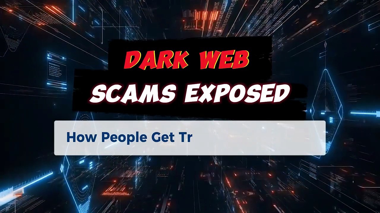 Dark Web Scams Exposed How People Get Tricked in 2026