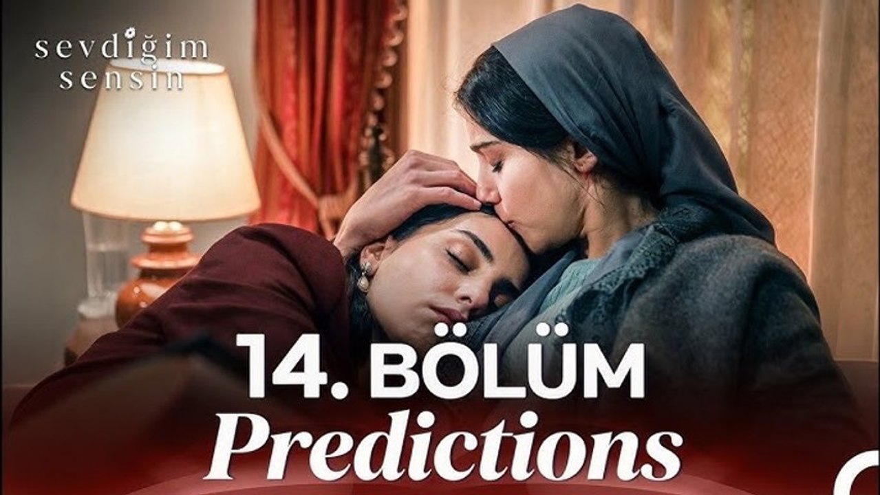 Sevdigim Sensin - Episode 14 (English Subtitles)