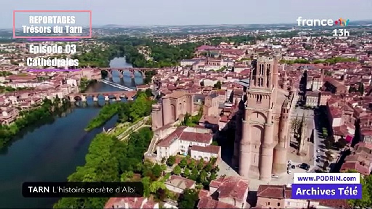 PODRIM ArchivesTélé - Reportages - les Trésors du Tarn