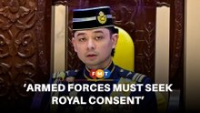 Tengku Hassanal orders armed forces to seek royal consent for drills off Pahang