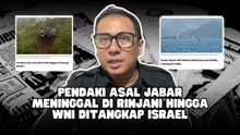 Pendaki Asal Jabar Meninggal di Rinjani hingga WNI Ditangkap Israel-Sepekan MTVN