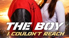 The Boy I Couldn’t Reach 2026 - New Drama | Youth Romance Short Movie ENGSUB
