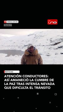 Atención: intensas nevadas en La Cumbre de La Paz dejan varios vehículos varados y dificultan el tránsito hacia Los Yungas