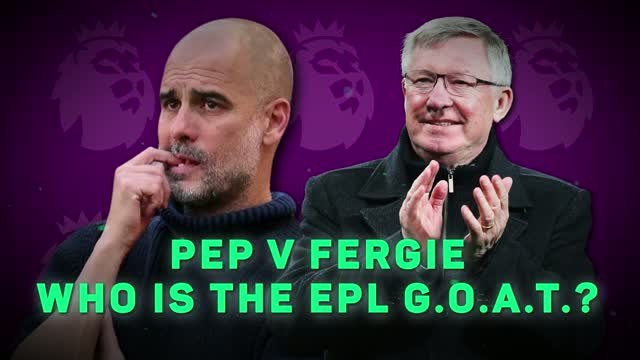 Pep Guardiola v Alex Ferguson - who's the Premier League G.O.A.T.?