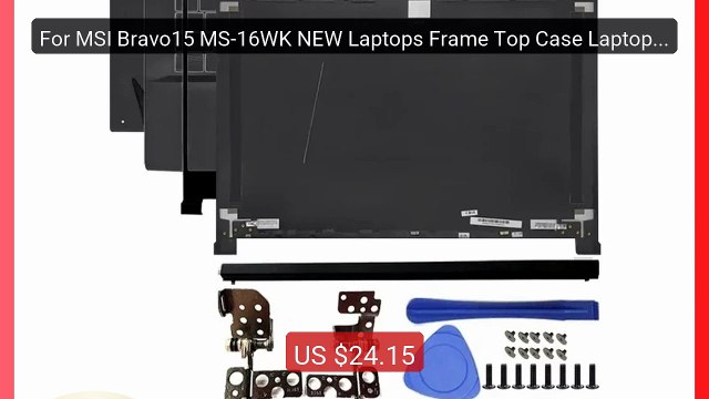For MSI Bravo15 MS-16WK NEW Laptops Frame Top Case Laptop LCD Back... Best Deal 2026 | Shop Now!