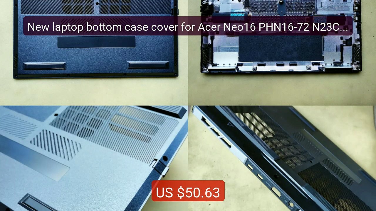 New laptop bottom case cover for Acer Neo16 PHN16-72 N23C12 2024" -- Top Rated 2026 | Buy Now!