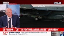 Guerre en Iran: "On n'intervient pas pour changer un régime", explique Dominique de Villepin, ancien Premier ministre