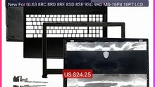 New For GL63 8RC 8RD 8RE 8SD 8SE 9SC 9RD MS-16P4 16P7 LCD Back... -- Best Buy 2026 | Great Quality!