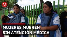 Chiapas enfrenta crisis por muertes maternas en zonas indígenas; San Juan Cancuc concentra 20%