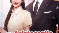 The Aristocratic Heiress from the Countryside - Full Drama | English Sub 2026