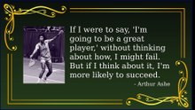 Arthur Ashe: Powerful Life Lessons & Motivational Quotes