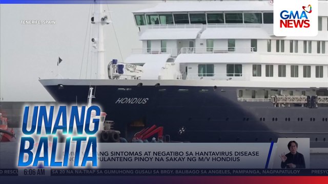 DMW - Walang sintomas at negatibo sa Hantavirus disease ang 38 tripulanteng Pinoy na sakay ng M/V Hondius | Unang Balita