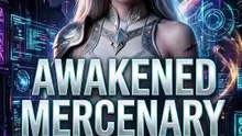 Awakened Mercenary part 3