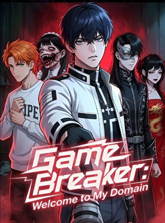 Game Breaker- Welcome To My Domain- Drama FULL MOVIES ENGLISH SUB