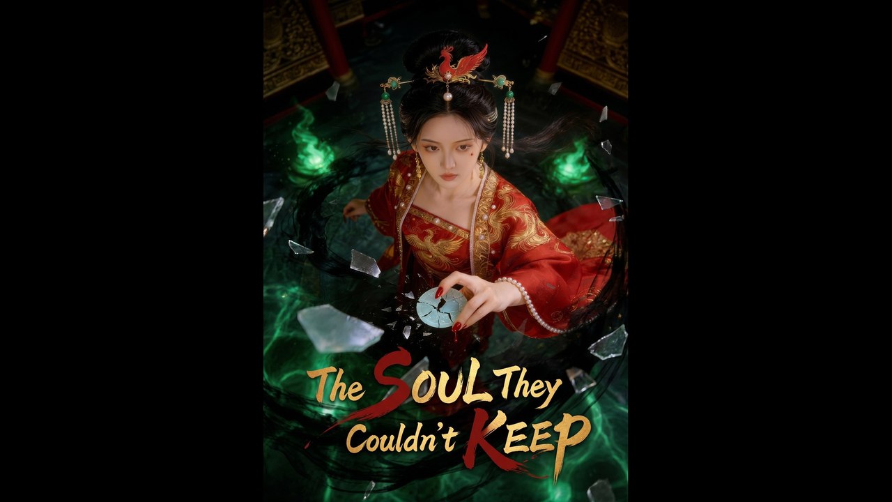[EngSub] The Soul They Couldn't Keep | 🌎Aurora