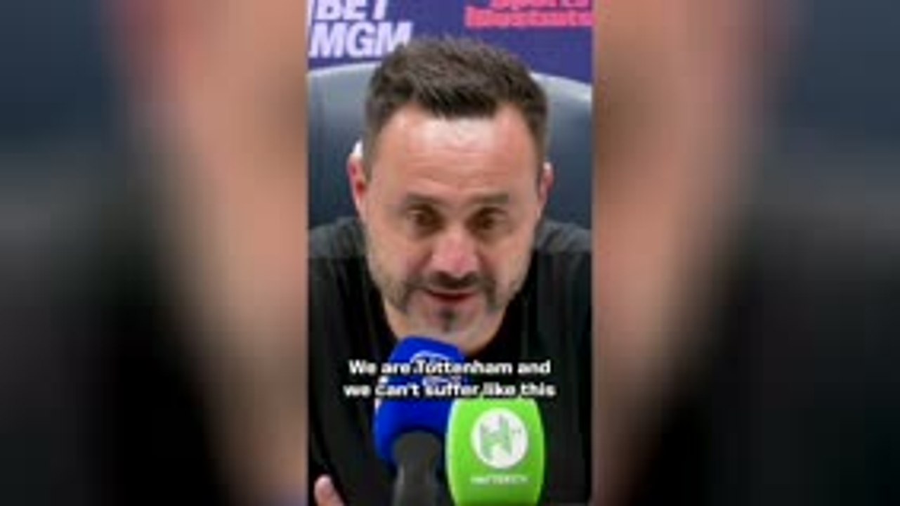 'We are Tottenham and we can't suffer like this' - De Zerbi