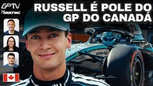 RUSSELL POLE NO CANADÁ DE F1: VEJA O GRID DE LARGADA COMPLETO | Briefing