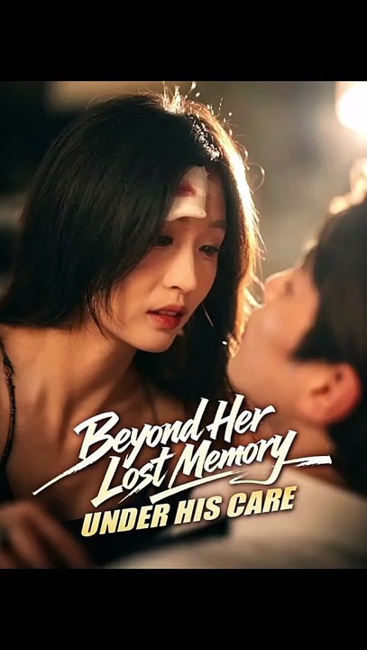 Beyond Her Lost Memory, Under His Care Drama