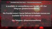 (Available Now) Dan Henry – Personal Brand Intensive