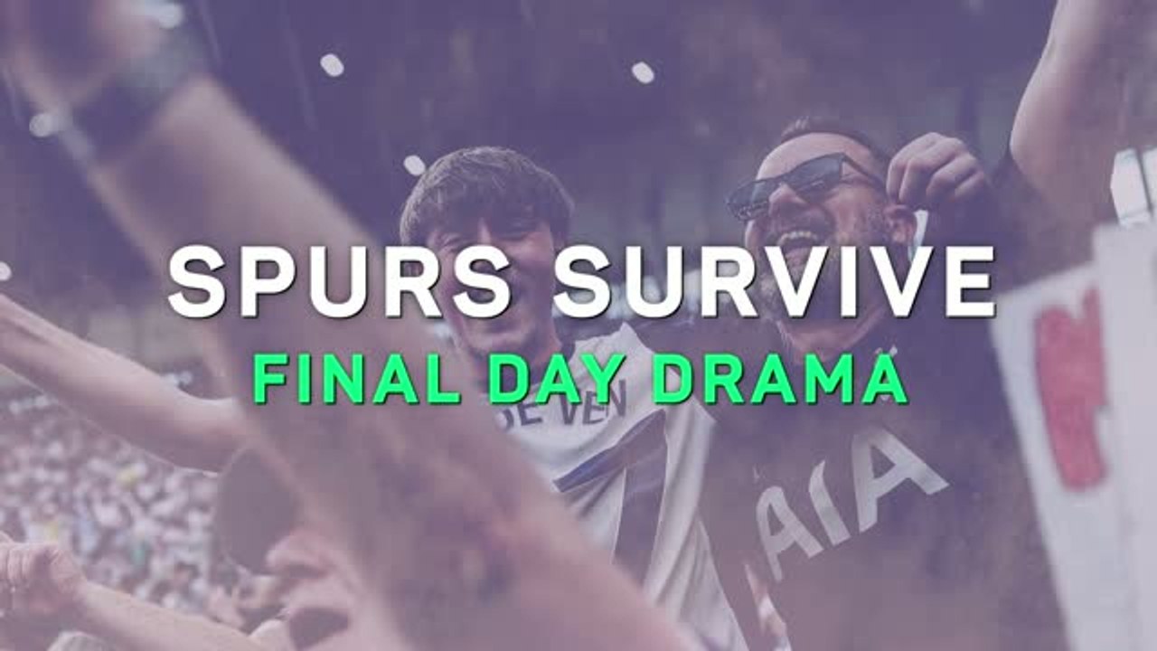 Spurs survive final day drama