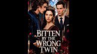 [EngSub] Bitten by the Wrong Twin | 🌎Aurora