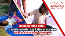 Dalagita, nagbalu-baluktot ang katawan matapos saniban diumano ng demonyo? | Kapuso Mo, Jessica Soho