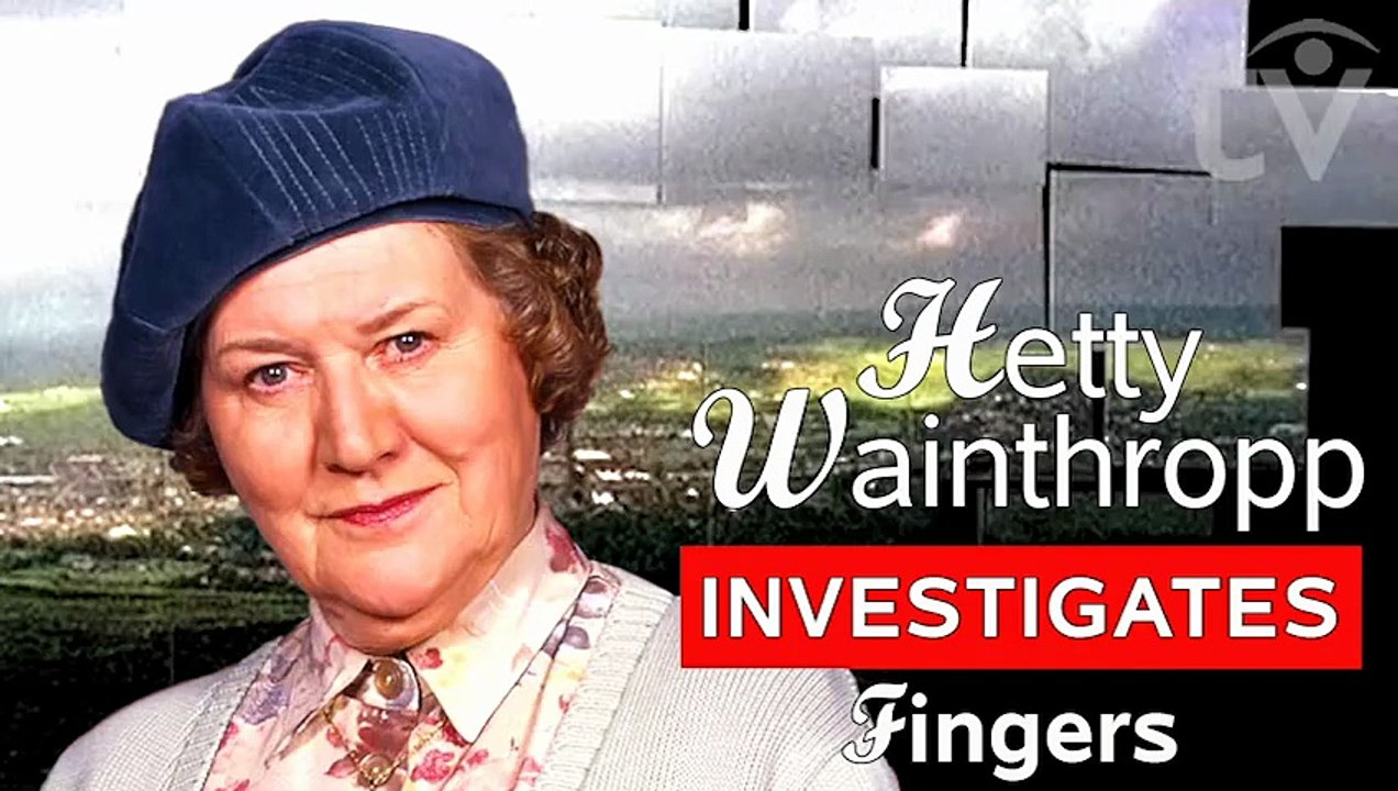 Hetty Wainthropp Investigates. Fingers | Patricia Routledge Cozy Mystery Crime (1996) S01 E03 [Full Movie]