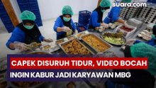 Viral! Capek Disuruh Tidur Siang, Video Bocah Ingin Kabur Jadi Karyawan MBG
