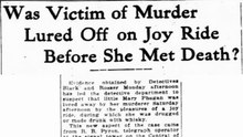 Tuesday, April 29th, 1913 Was Victim of Murder Lured Off on Joy Ride Before She Met Death?