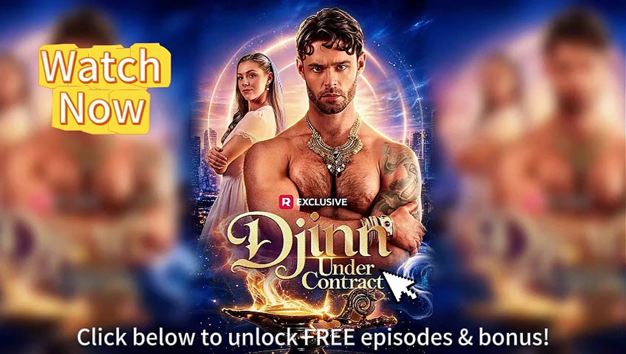 📺 Djinn Under Contract EngSub HD