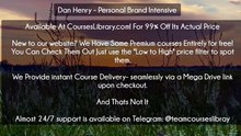 (Courseslibrary.com)Dan Henry - Personal Brand Intensive
