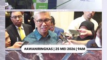 #AWANIRingkas 25 Mei 2026 | 9PM