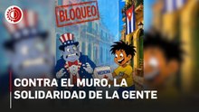 Contra el muro, la solidaridad de la gente