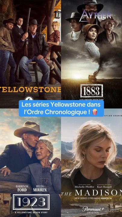 Les séries Yellowstone dans l’Ordre Chronologique ! 🍿#yellowstone #themadison #duttonranch #1883 #1923