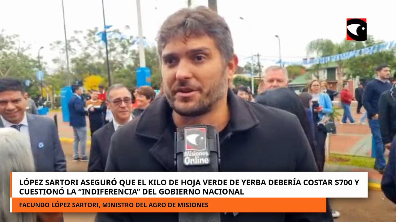 López Sartori aseguró que el kilo de hoja verde de yerba debería costar 700 pesos