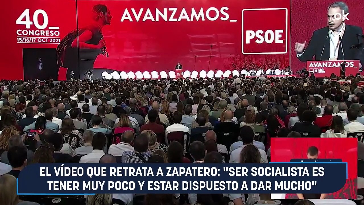 El vídeo que retrata a Zapatero: "Ser socialista es tener muy poco y estar dispuesto a dar mucho"
