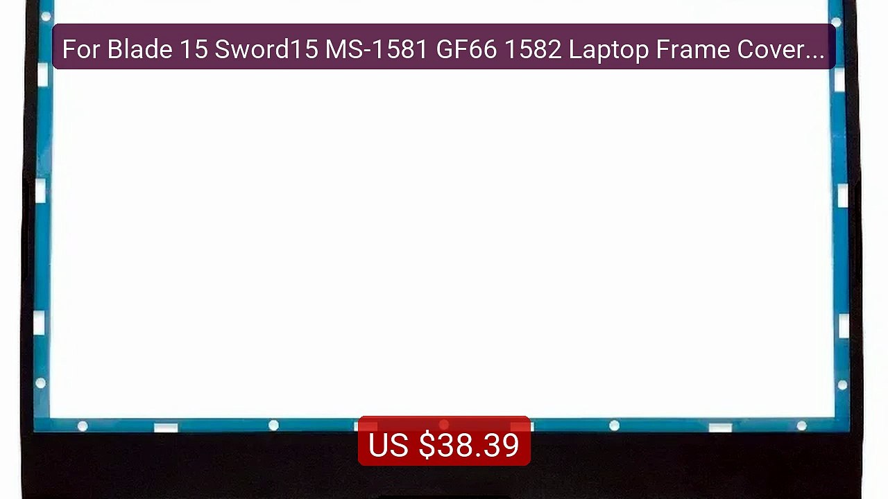 For Blade 15 Sword15 MS-1581 GF66 1582 Laptop Frame Cover NEW... -- Amazing Value 2026 | Must Have!