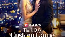 The Ceo'S Custom Game Of Desire | Series | Short Drama English [Eng Sub] | Full Movie Drama #CineBurst
