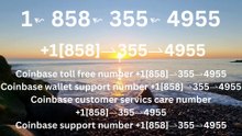 !!Complete™ List of Coinbase™ Official Customer Service℗ Phone Number Guide Step-by-Step Help & Support Coinbase™