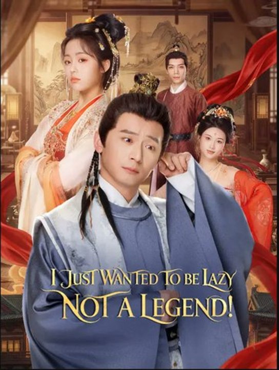 I Just Wanted to Be Lazy Not a Legend- Full Drama Movie English Sub