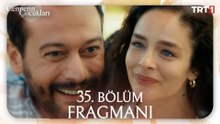 Cennetin Çocukları 35. Bölüm Fragmanı