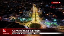 Osmaniye'de 4.2 büyüklüğünde deprem