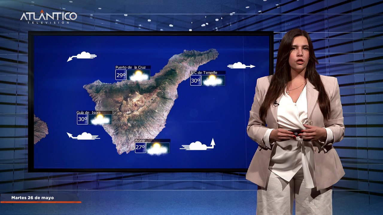 La previsión del tiempo en Canarias para el 26 de mayo de 2026, en Atlántico Televisión.