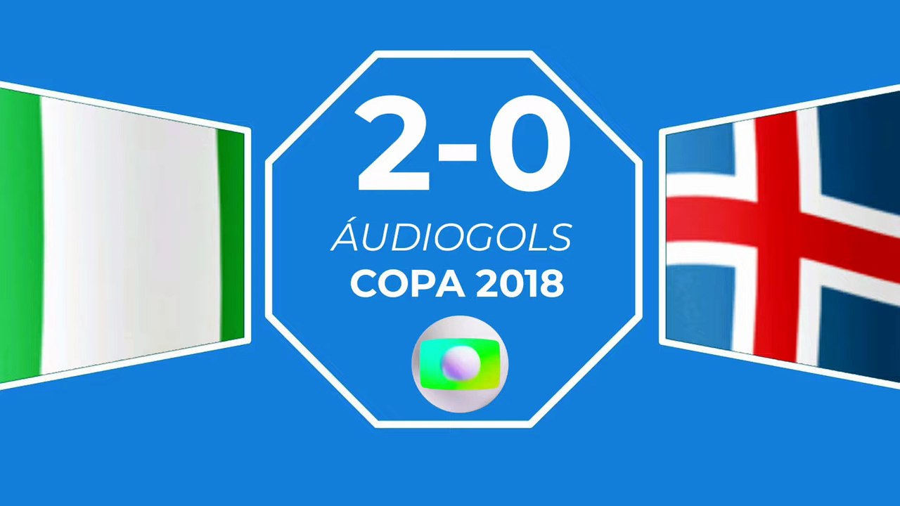 Áudiogols | Nigéria 2x0 Islândia (Globo 2018)