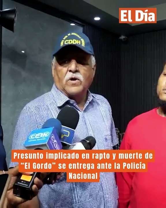 Presunto implicado en rapto y muerte de “El Gordo” se entrega ante la Policía Nacional