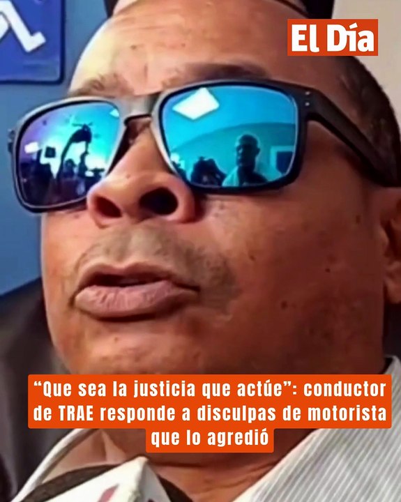 “Que sea la justicia que actúe”: conductor de TRAE responde a disculpas de motorista que lo agredió