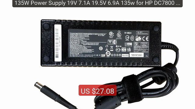 135W Power Supply 19V 7.1A 19.5V 6.9A 135w for HP DC7800 DC790... Best Buy 2026 | Great Quality!