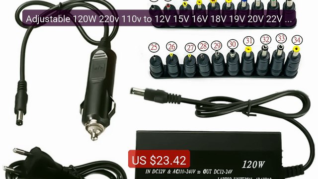 Adjustable 120W 220v 110v to 12V 15V 16V 18V 19V 20V 22V 24V C... Best Buy 2026 | Great Quality!