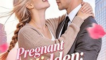 Pregnant and Hidden The Billionaire's Runaway Maid  🔥🔥🔥FULL MOVIES ENGLISH SUB 2026