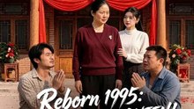 Reborn 1995 Die Cold & Rise A QUEEN! - Full Chinese Drama